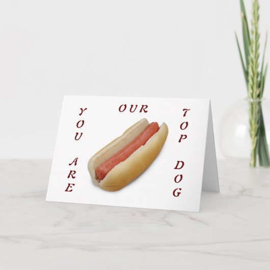 あなたは私たちの"トップドッグ"誕生日 カード (正面)