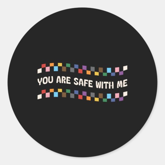 あなたは私と一緒に安全であるプライド微妙な同盟国LgbtqゲイT ラウンドシール (正面)