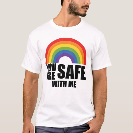 あなたは私と安全であるLGBTQレインボープライド Tシャツ (正面)