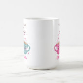 あなたは私にとって最高のお茶 コーヒーマグカップ (中央)