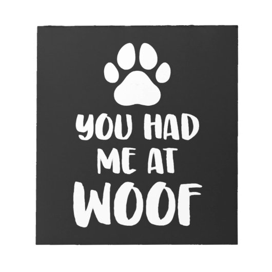 あなたは私に犬の贈り物をさせた ノートパッド (正面)