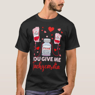 あなたは私に頻脈を与えてくれる ICU看護師 バレンタインデーギフト Tシャツ