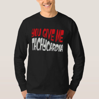 あなたは私に頻脈を与えてくれる ICU看護師 バレン Tシャツ