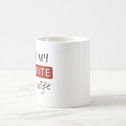 あなたは私のお気に入りのな仕事の妻-菓子 コーヒーマグカップ (中央)