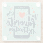 あなたは私のお気に入りの通知デジタル愛情よ ガラスコースター (裏面)