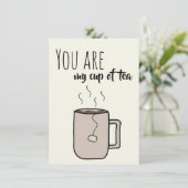 あなたは私のお茶のカップ – グリーティングカード (スタンド正面)