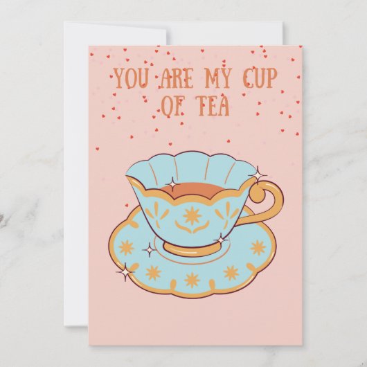 あなたは私のお茶のカップ バレンタインデーの面白いギフト シーズンカード (正面)