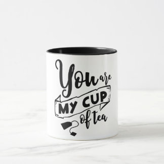 あなたは私のお茶のカップ – マグカップ