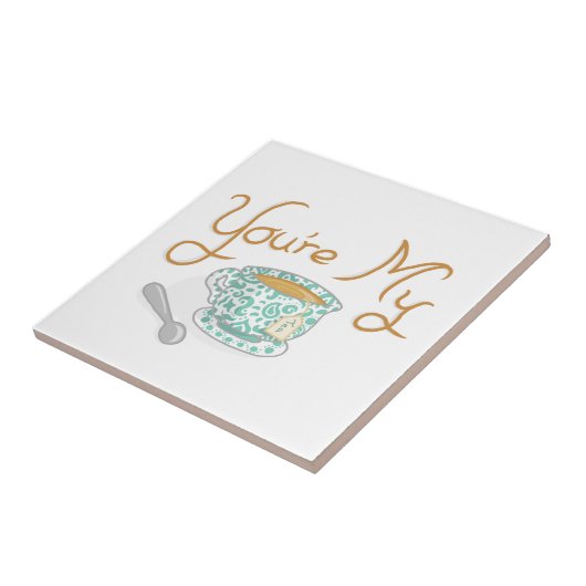 あなたは私のお茶 タイル (側面)