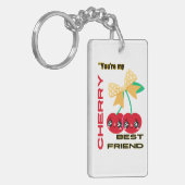 あなたは私のさくらんぼ最高の友達 キーホルダー (正面左)