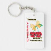 あなたは私のさくらんぼ最高の友達 キーホルダー (正面)