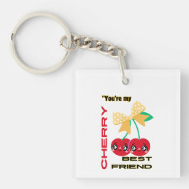 あなたは私のさくらんぼ最高の友達 キーホルダー