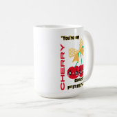あなたは私のさくらんぼ最高の友達 コーヒーマグカップ (正面右)