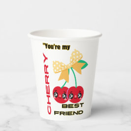 あなたは私のさくらんぼ最高の友達 紙コップ