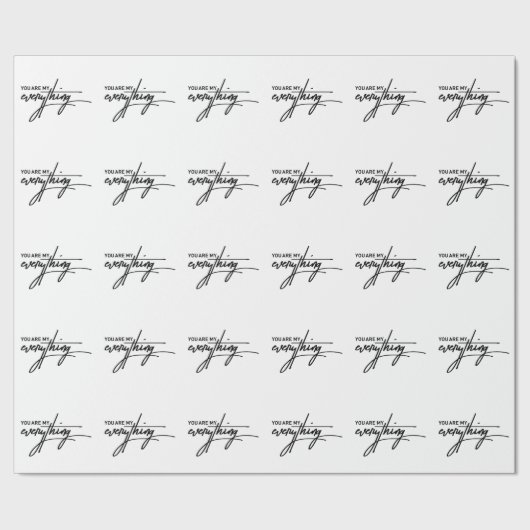 あなたは私のすべてのバレンタインのギフト愛の引用文 ラッピングペーパー (シーム)