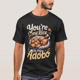 あなたは私のアドボにとっての米 - ロングスリーブ Tシャツ