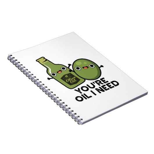 あなたは私のオイルよ!なんて冗談を言ってみた。オリーブオイルのダジャレよ。 ノートブック (右側)