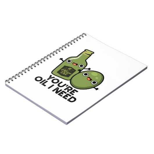 あなたは私のオイルよ！なんて冗談を言ってみた。オリーブオイルのダジャレよ。 ノートブック (左側)