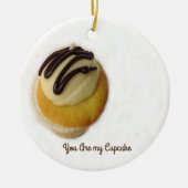 あなたは私のカップケーキセラミックオーナメント セラミックオーナメント (正面)