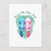 あなたは私のカワウソの半分 ポストカード (正面)