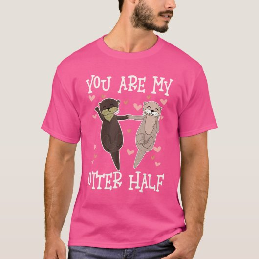 あなたは私のカワウソの片割れ Tシャツ (正面)
