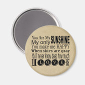 あなたは私のサンシャインアパレルとギフトである マグネット (正面/裏面)
