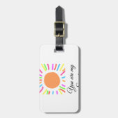 あなたは私のサンシャインイエローオレンジの太陽の光を追加nam ラゲッジタグ (正面縦)
