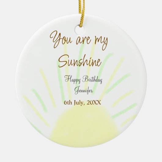 あなたは私のサンシャインイエローパステルの誕生日の追加nam セラミックオーナメント (正面)