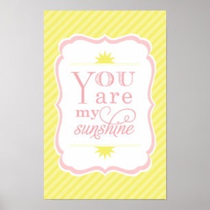 あなたは私のサンシャインイエロー赤面ベビーガール子供部屋 ポスター