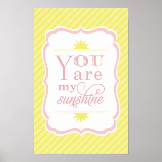 あなたは私のサンシャインイエロー赤面ベビーガール子供部屋 ポスター (正面)
