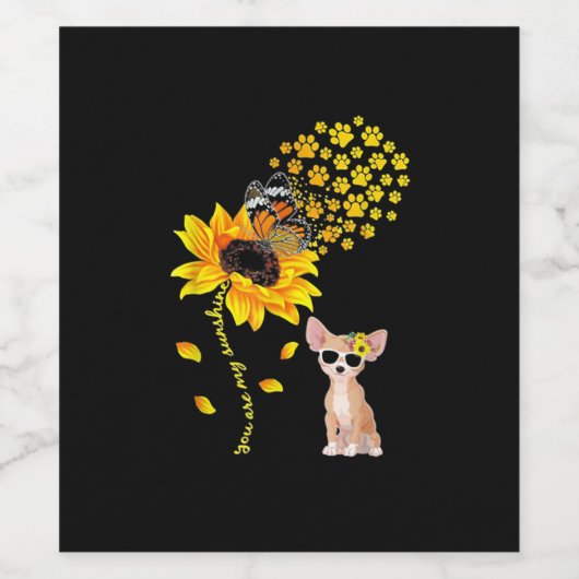 あなたは私のサンシャインサンフラワーチワアワ男性の女性である ワインラベル (シングルラベル)