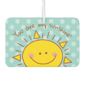 あなたは私のサンシャインハッピーカワイサニーデー カーエアーフレッシュナー (正面)