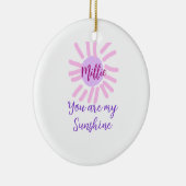 あなたは私のサンシャインパープルピンクパステルサンレイズモ セラミックオーナメント (右)