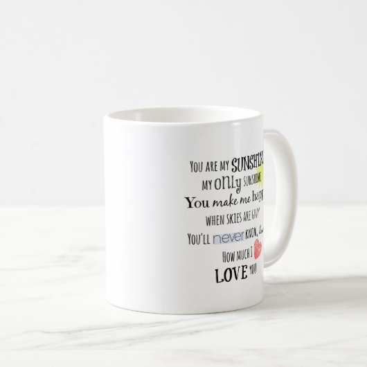 あなたは私のサンシャインワードアートタイポグラフィ コーヒーマグカップ (正面右)