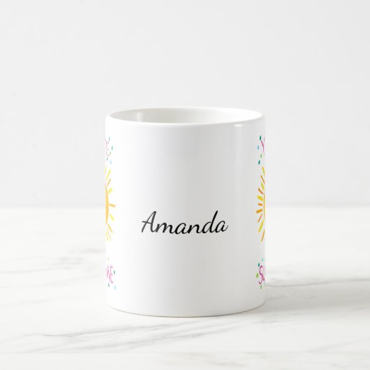 あなたは私のサンシャイン名前をカスタムするスウィートアートギフト コーヒーマグカップ (中央)