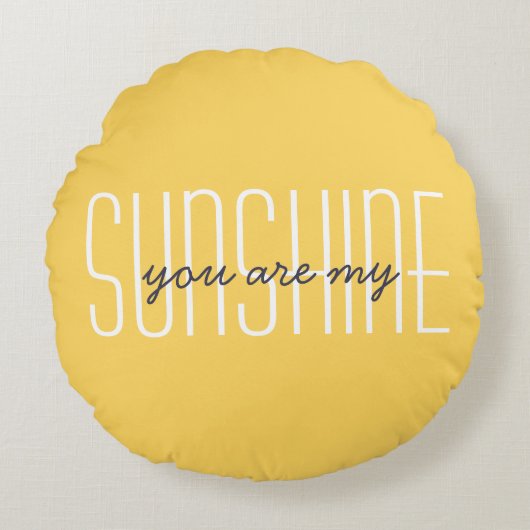 あなたは私のサンシャイン引用文明るい黄色の装飾 ラウンドクッション (正面)