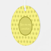 あなたは私のサンシャイン水玉模様クリスマスオーナメント メタルオーナメント (正面左)