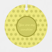 あなたは私のサンシャイン水玉模様クリスマスオーナメント メタルオーナメント (正面)