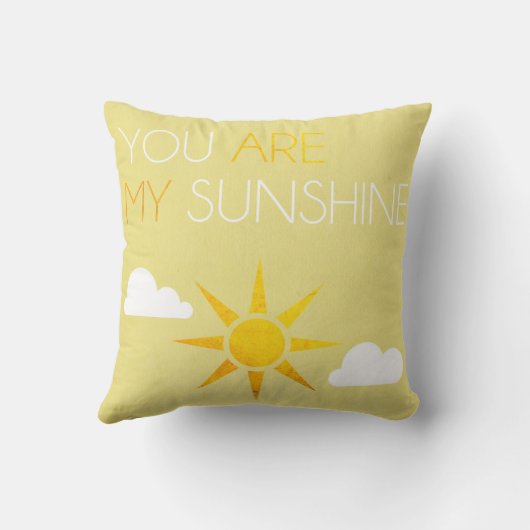 あなたは私のサンシャイン装飾用クッションクッション クッション (裏面)