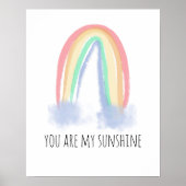 あなたは私のサンシャイン 水彩画の虹 ポスター (正面)