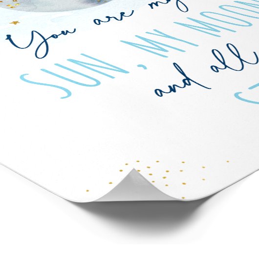 あなたは私のサンムーンスターズ宇宙ブルー&金ゴールド ポスター (角)