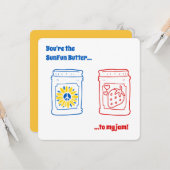 あなたは私のジャムにとってのサンFunバターだ！ カード (正面/裏面インサイチュ)