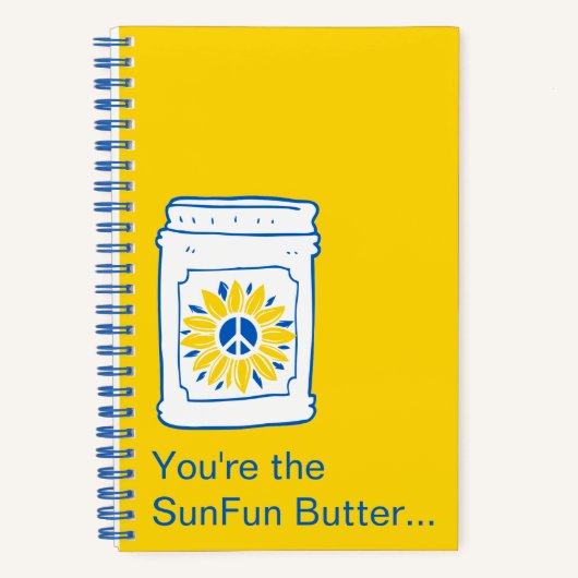 あなたは私のジャムにSunFunバター。 ノートブック (正面)