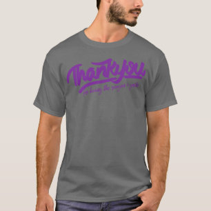 あなたは私のスマイル Tシャツ