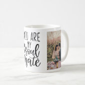 あなたは私のソウルメイトパーソナライズされたのコーヒーマグだ コーヒーマグカップ (正面右)