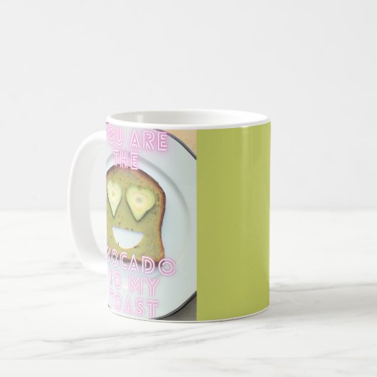 あなたは私のトーストコーヒーマグのアボカドだ コーヒーマグカップ (正面左)