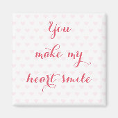 あなたは私のハートスマイル美しい愛引用文ピンク マグネット (正面)