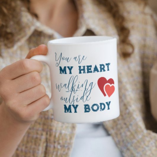 あなたは私のハート歩くの外の体1 コーヒーマグカップ
