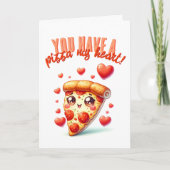 あなたは私のバレンタインデーおもしろいのピザを持っている カード (正面)