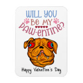 あなたは私のパウェントになるの？バレンタインドッグ冷蔵庫 マグネット (縦)